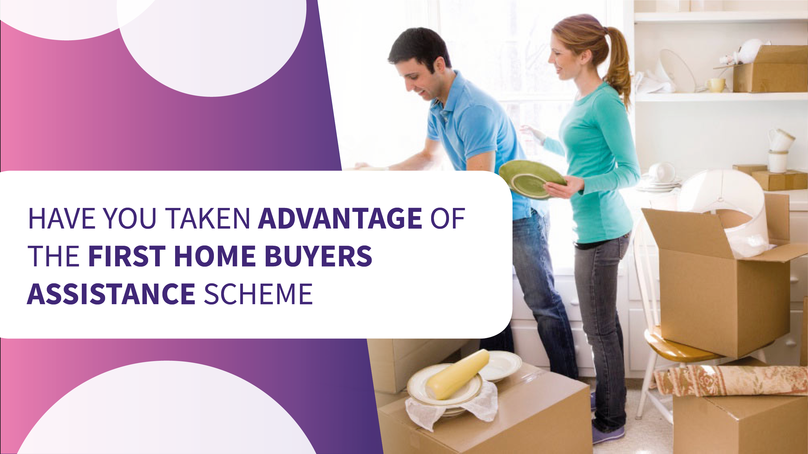 Have You Taken Advantage Of The First Home Buyers Assistance Scheme Kdd Settlement Agent Perth