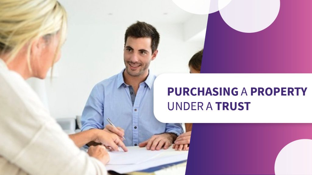 Purchasing property under a trust