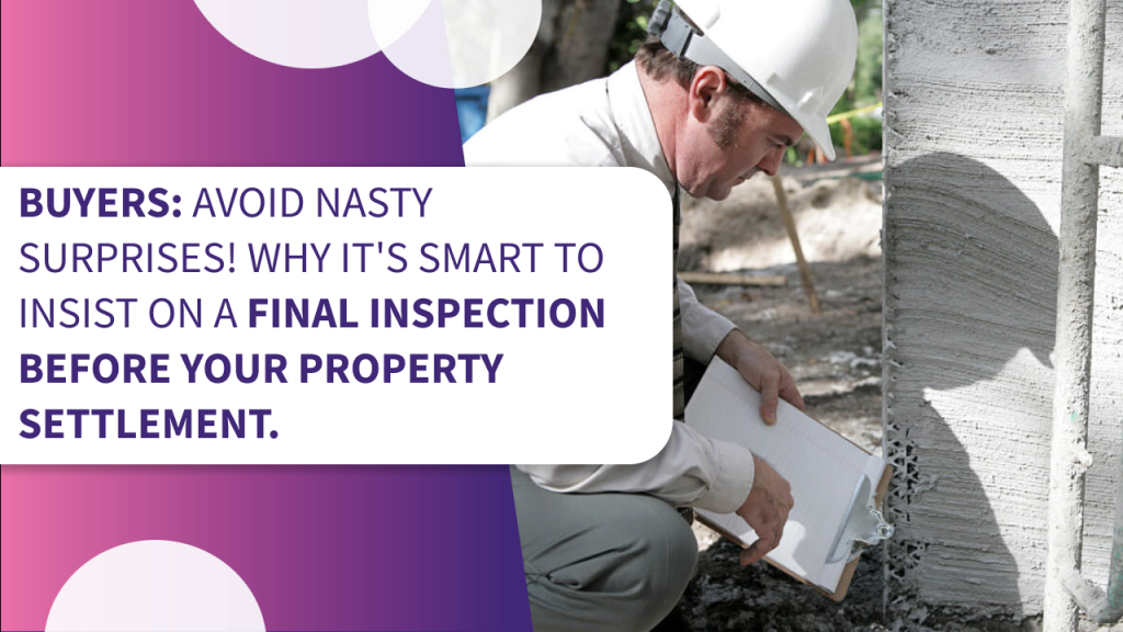 Final inspection before property settlement