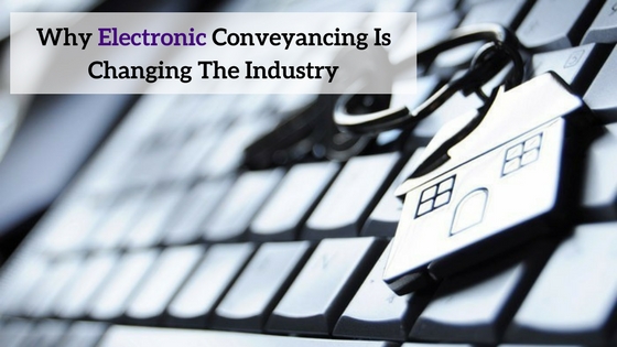 Why Electronic Conveyancing Is Changing The Industry