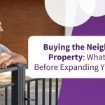 KDD Conveyancing blog post - Property Agent Settlements Perth: What to Check Before Buying the Neighbouring Property to Expanding Your Block