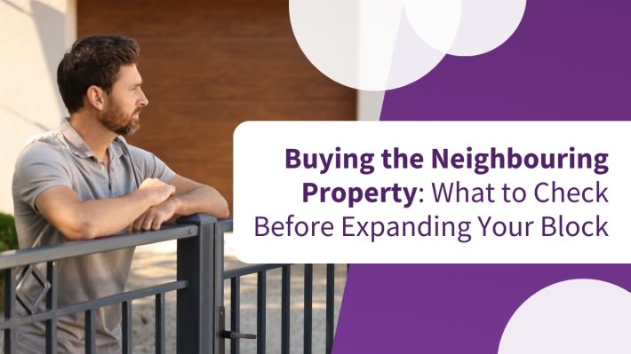 KDD Conveyancing blog post - Property Agent Settlements Perth: What to Check Before Buying the Neighbouring Property to Expanding Your Block